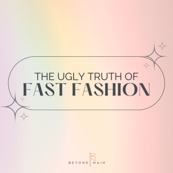Ugly Truth of Fast Fashion
