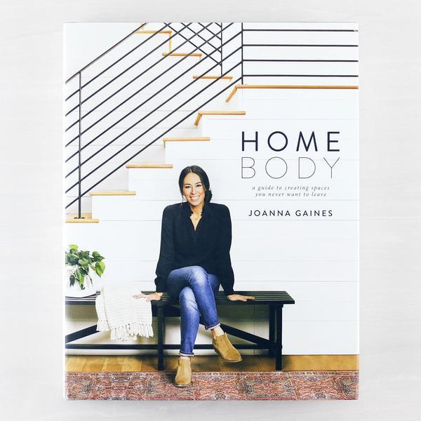 Home Body by Joanna Gaines