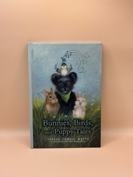 Bunnies, Birds, and Puppy Tales
