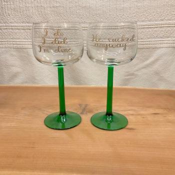 All Good Things End Wine Glass Set