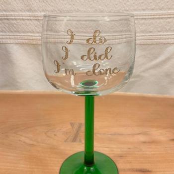 All Good Things End Wine Glass Set