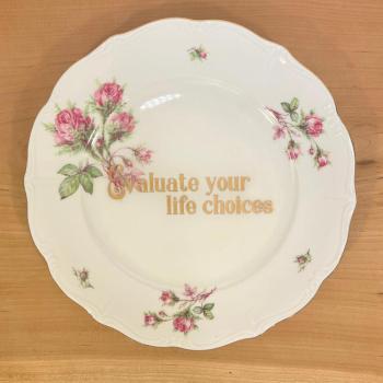 Evaluate Your Life Dinner Plate