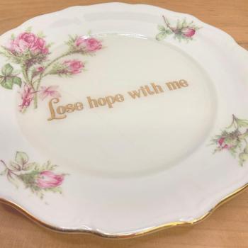 Lose Hope with Me Trinket Dish