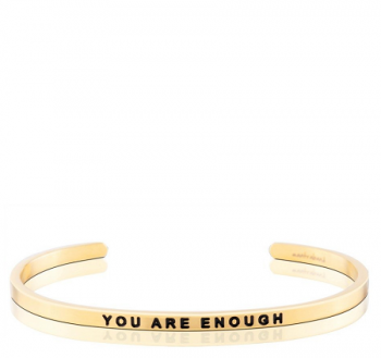 MantraBand Cuff Bracelet - You Are Enough (Gold)