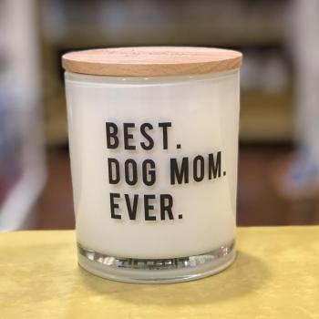 Best Dog Mom Ever Soy Candle (Apples & Maple Bourbon)