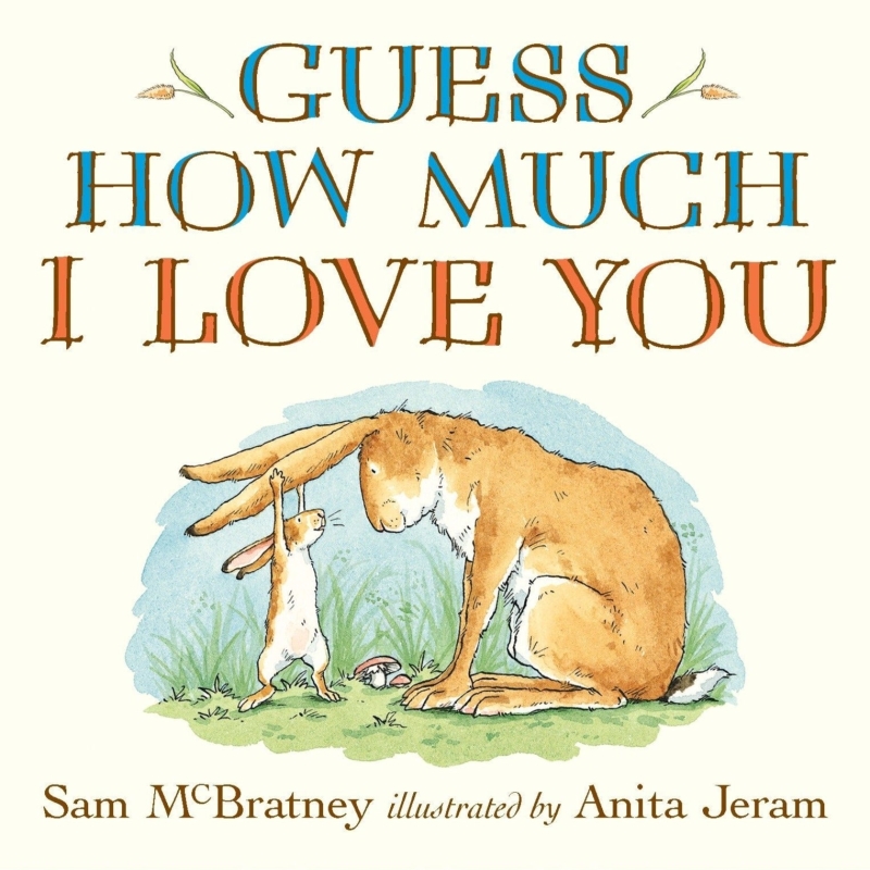 Guess How Much I love You