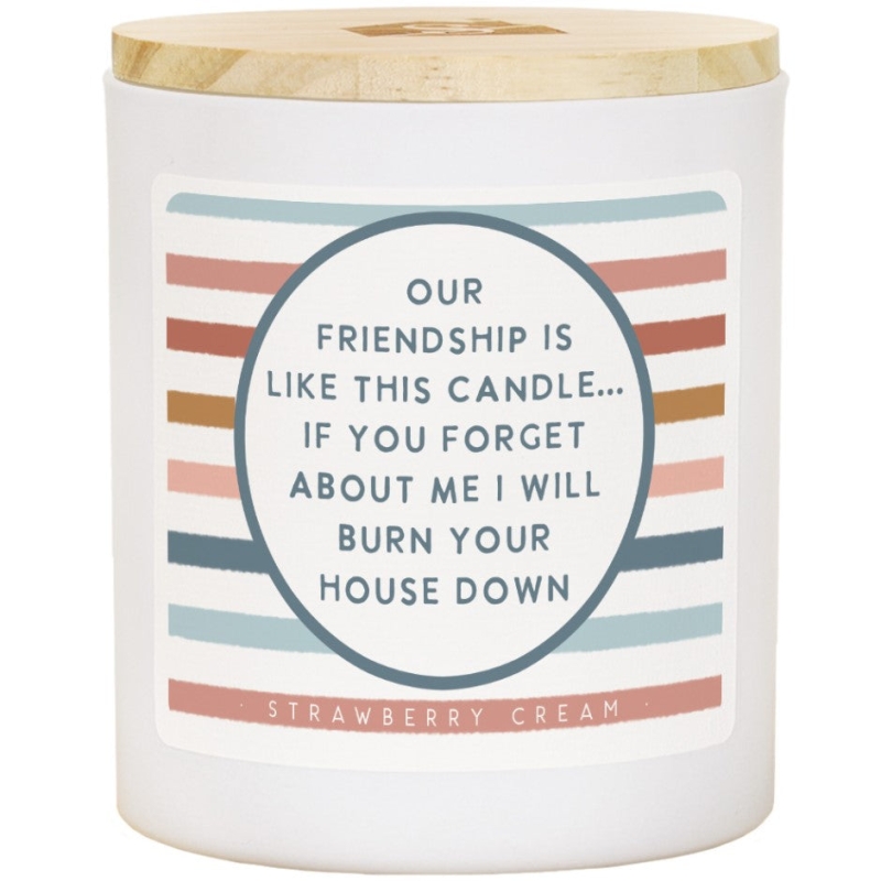 Burn House Down Friendship Candle