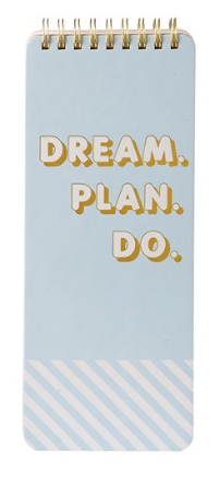 Dream. Plan. Do. Spiral Notepad