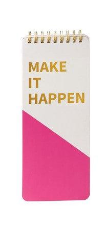 Make it Happen Spiral Notepad