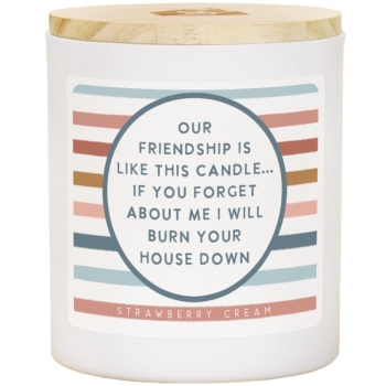 Burn House Down Friendship Candle
