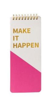 Make it Happen Spiral Notepad