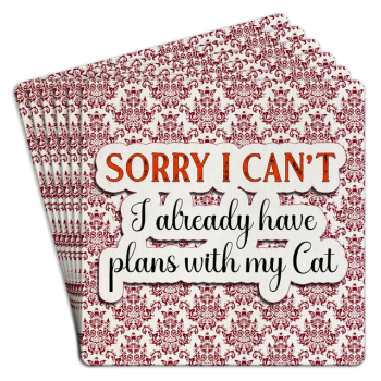 Sorry I Can't Plans with My Cat Paper Coaster 6pk
