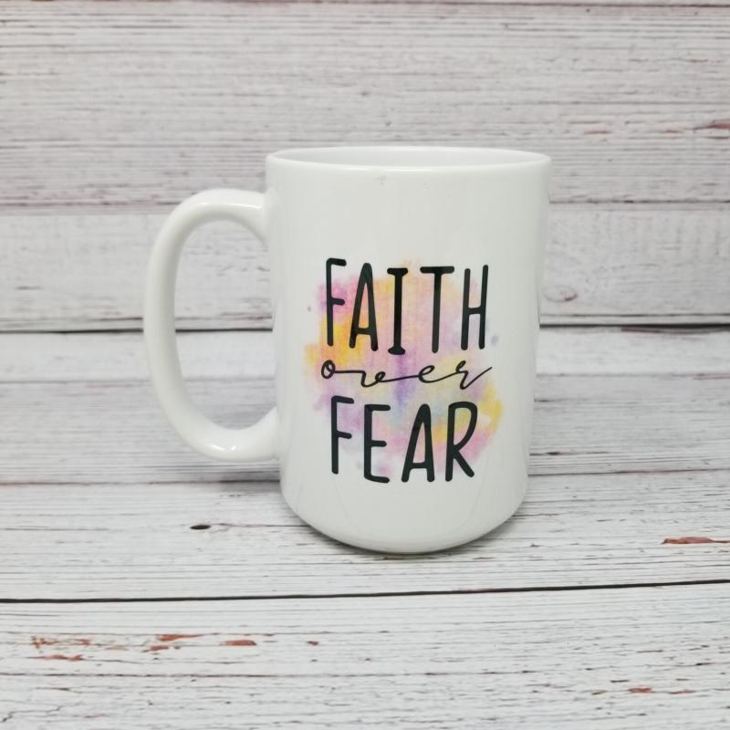 Faith Over Fear Ceramic Mug - 15 oz