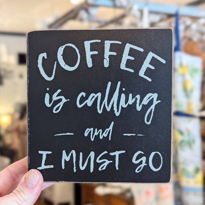 Coffee is Calling