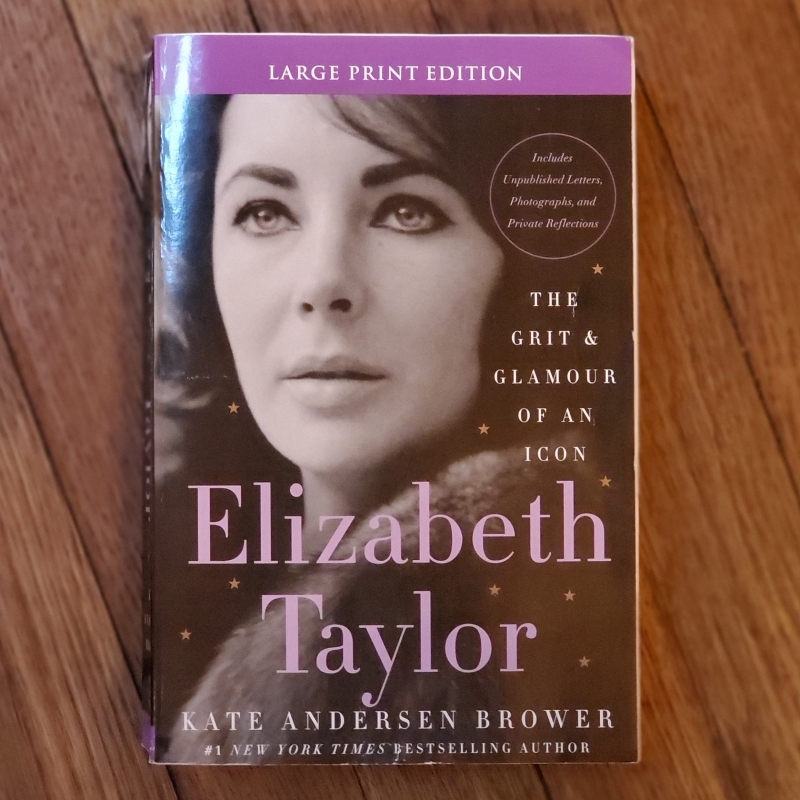 Used - Elizabeth Taylor: The Grit and Glamour of an Icon (Large Print)