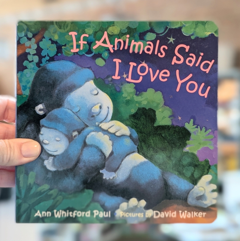 GB Board Book - If Animals Said I Love You