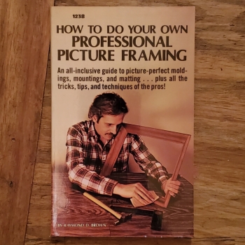 Used - How to do Your Own Professional Picture Framing