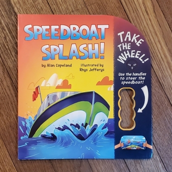 Board Book - Speedboat Splash! (Take the Wheel)