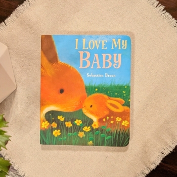 Board Book - I Love My Baby