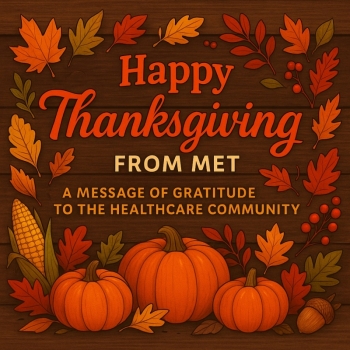Happy Thanksgiving From MET: A Message of Gratitude to the Healthcare Community