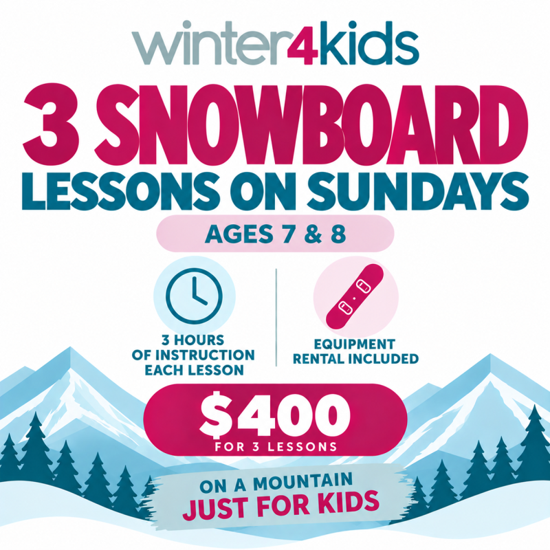 Sunday - Beginner Snowboard Lessons Ages 7-8