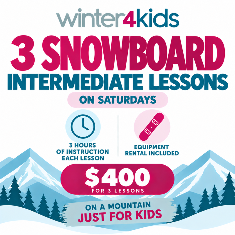 Saturday - Intermediate Snowboard Lessons