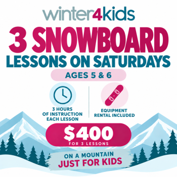Saturday - Beginner Snowboard Lessons Ages 5-6